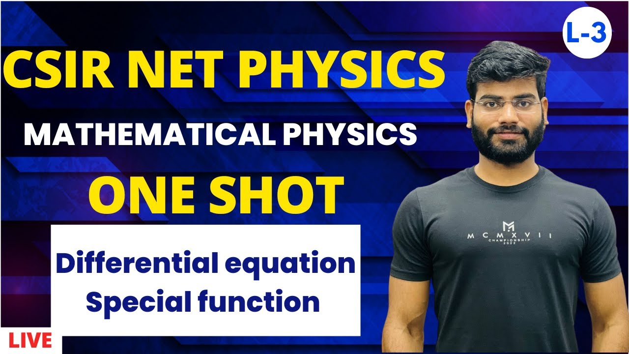 csir net physics june 2024| one shot| Mathematical physics| differeintial equation special function