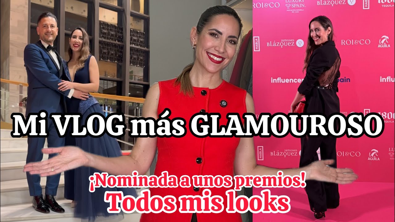 VLOG ¡Estoy NOMINADA A UNOS PREMIOS! 🤩 4 SEMANAS de eventos, looks y mucho más. 