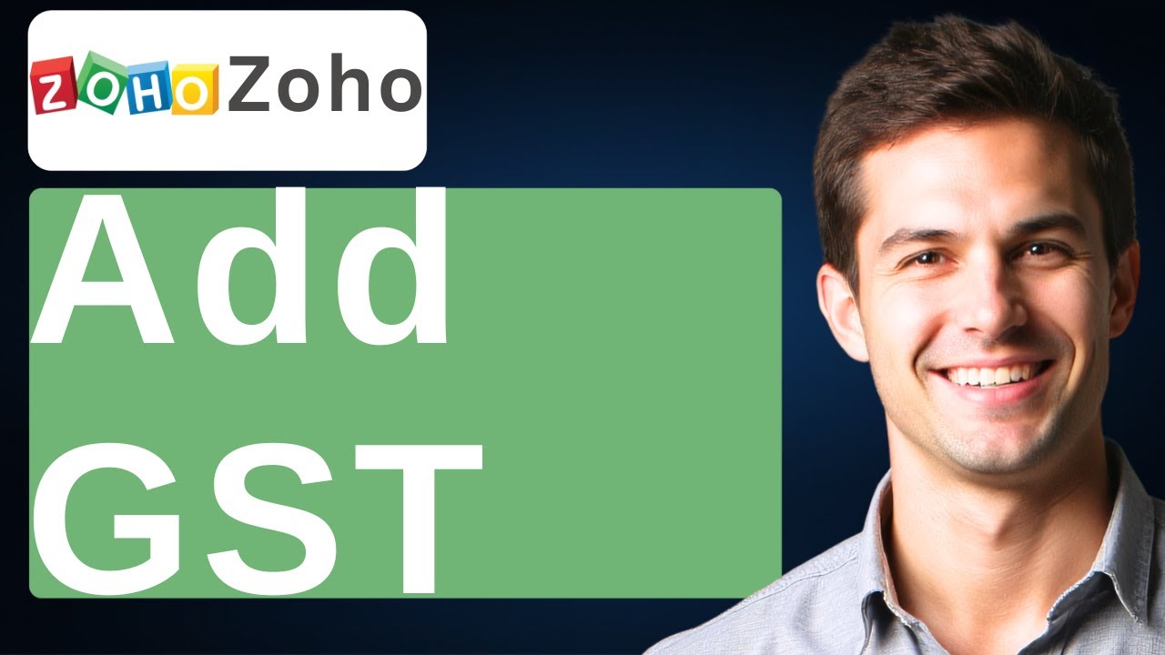 How To Add GST In Zoho Books [2026 Guide]