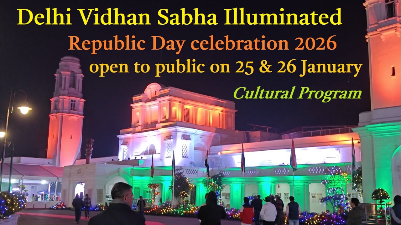 Delhi Vidhan Sabha Illuminated on the eve of Republic Day Celebration 2026 | Grand Cultural Program