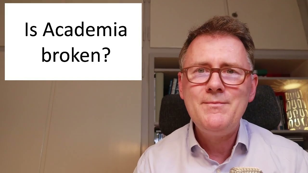 Is Academia broken?