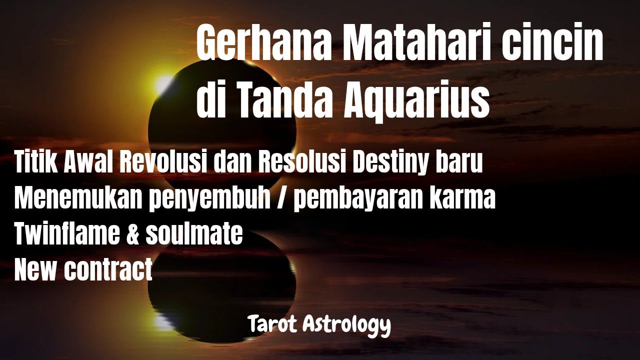 Gerhana Matahari cincin in Aquarius 2026 | Energy general. 