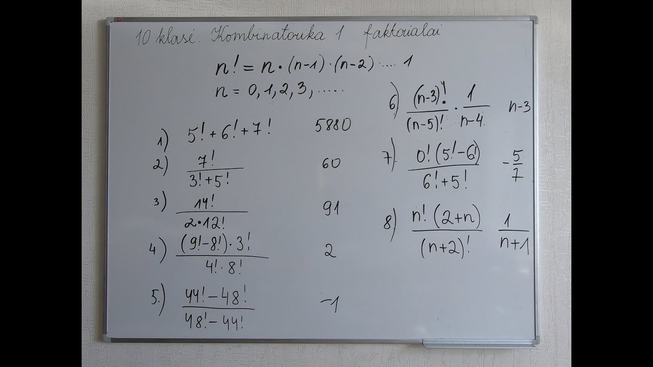 10klasė. Kombinatorika. Faktorialai 1