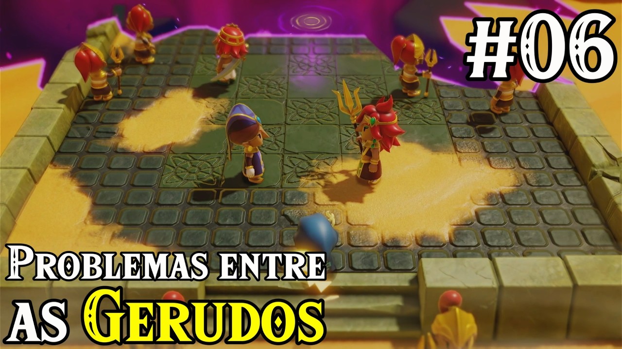 ZELDA: ECHOES OF WISDOM #06 - Problemas entre as Gerudos