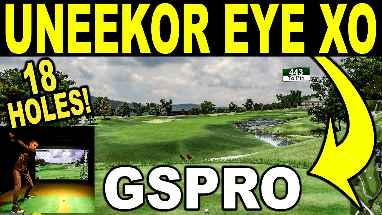 GSPro с UNEEKOR EYE XO (18 лунок на поле для гольфа Valhalla)