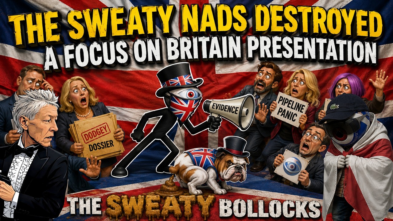 THE SWEATY BOLLOCKS vs. FOCUS ON BRITAIN