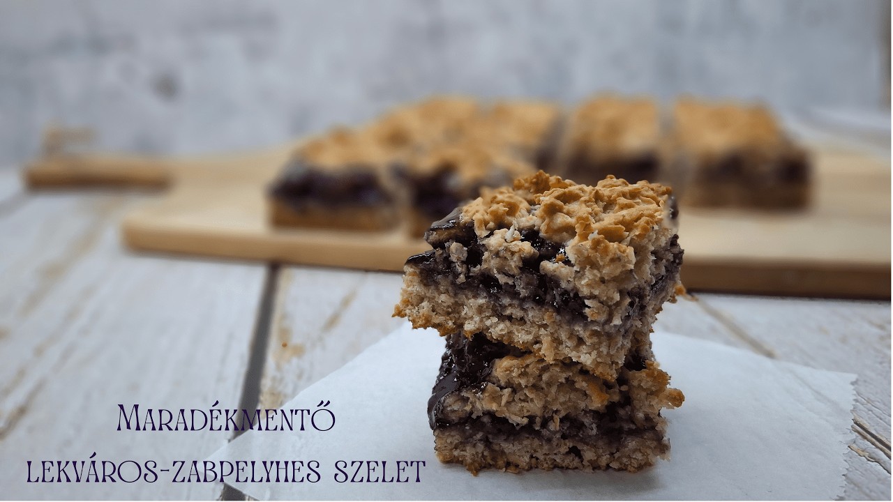 Maradékmentő lekváros-zabpelyhes szelet