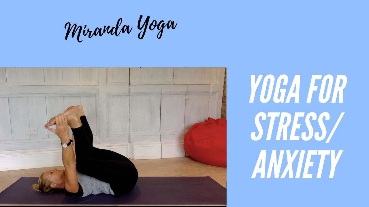 Real yoga for stress and anxiety