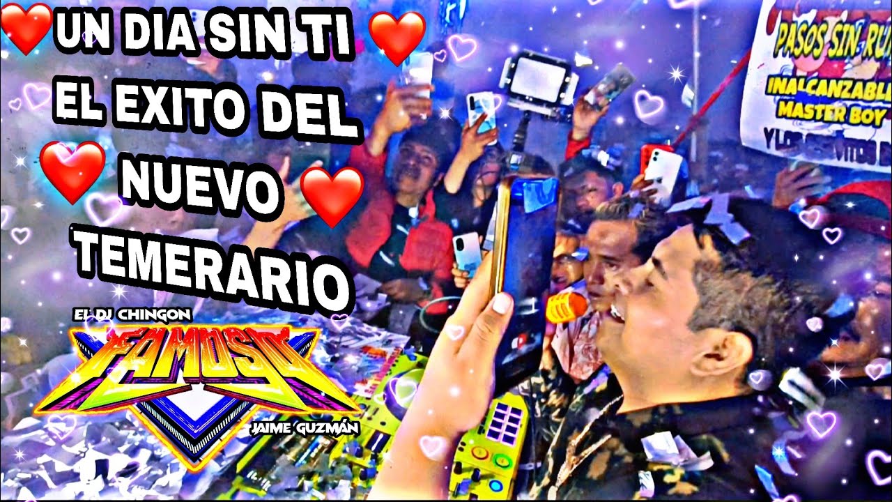 UN DIA SIN TI ❤️❤️ SONIDO FAMOSO 😈😈 LOS TEMERARIOS ❤️❤️ VILLA DEL CARBÓN ❤️❤️ ANIVERSARIO DE ASTUTO