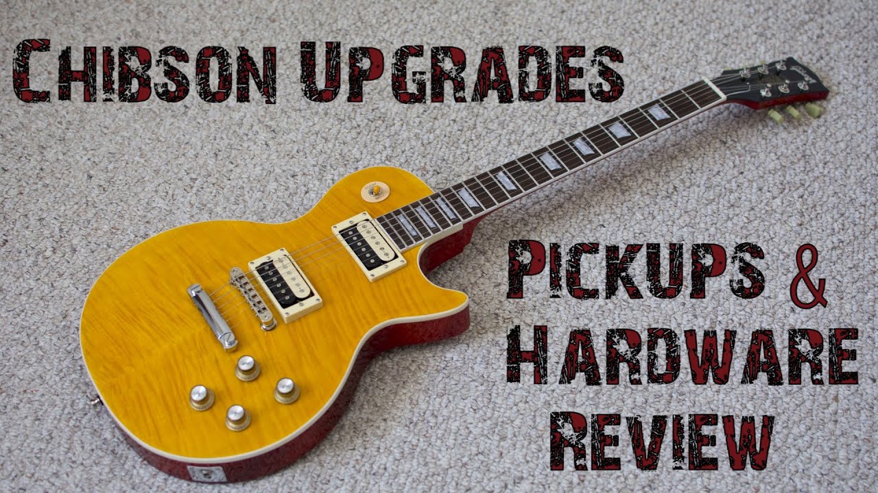 Chibson Upgrades: Review on Slash Alnico II Pro Pickups & Gibson Hardware