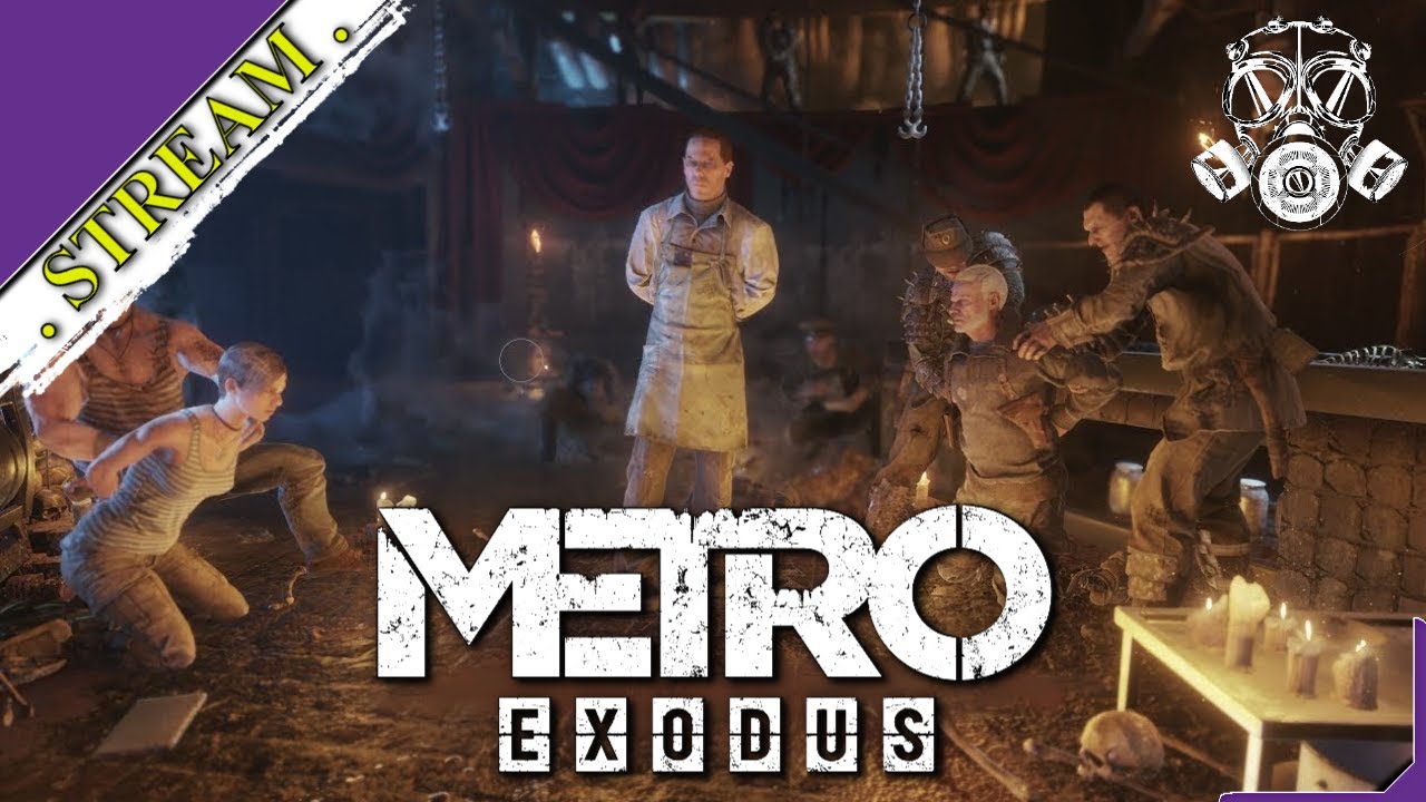 🎬 СТРИМ. Metro: Exodus Gold Edition [ Ностальгическое прохождение ][ №6 ]