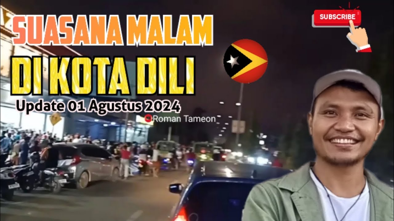 Update Terbaru Suasana Malam di Dili