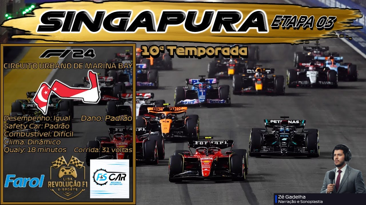 Revolução F1 24 - GP de Singapura *3ª Etapa - 10ª Temporada* NARRAÇÃO: Zé Gadelha