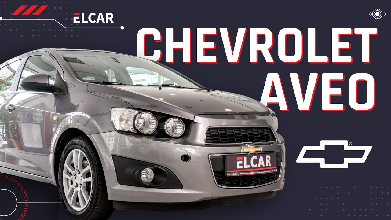 Chevrolet Aveo - Dynamiczny i przemyślany! [PREZENTACJA AUTA NA SPRZEDAŻ]