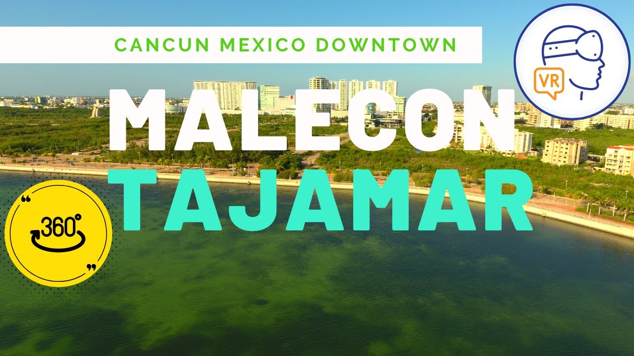 Cancun Mexico 🇲🇽  VR 360 Downtown Malecon Tajamar | Travel Droner