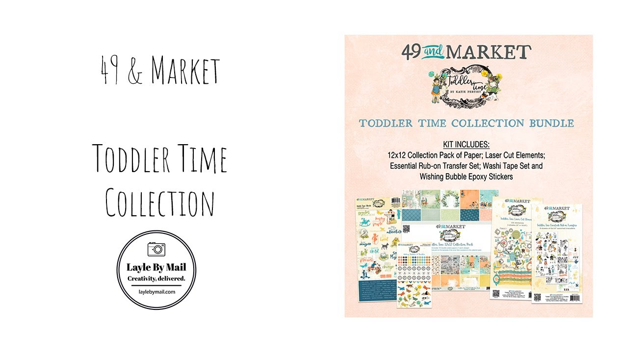 49 & Market | Toddler Time Collection | Unboxing