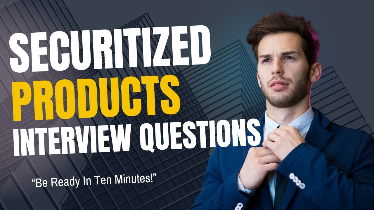 Securitization Interview Questions | Analytical Questions