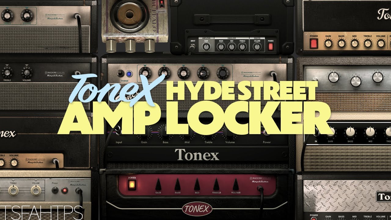 УНИКАЛЬНАЯ коллекция — Hyde Street Amp Locker — ToneX