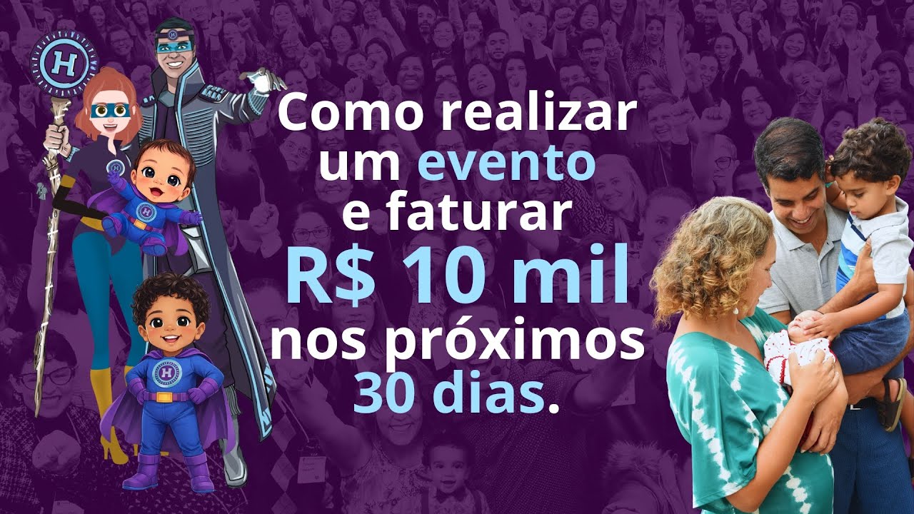 AULA 2 | Como realizar um evento efaturar R$ 10 mil nos próximos 30 dias.