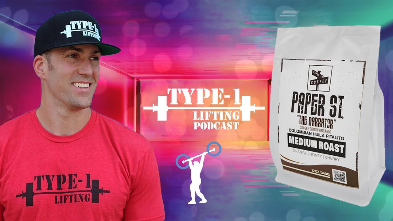 Gabe from Paper St. coffee is on the show | (Type1lifting podcast)