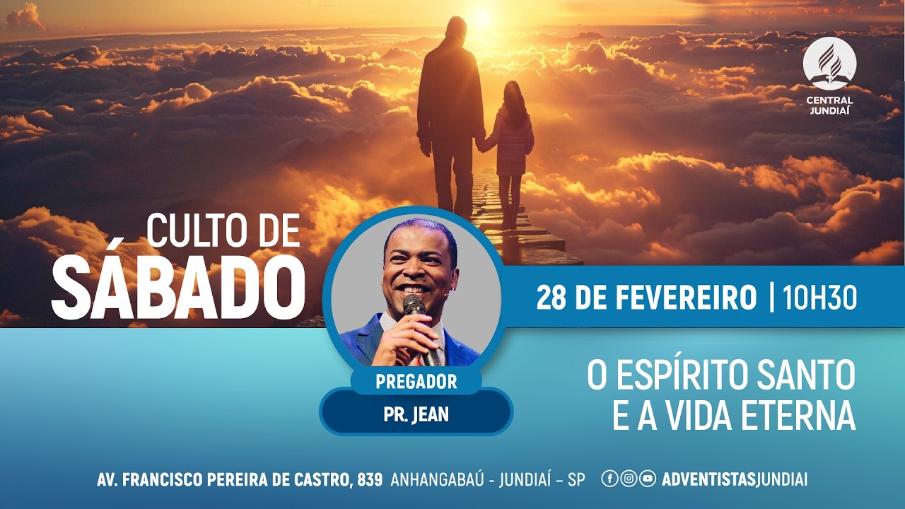 CULTO DE SÁBADO | 28/02/2026 | PR. JEAN PAIVA | O ESPÍRITO SANTO E A VIDA ETERNA