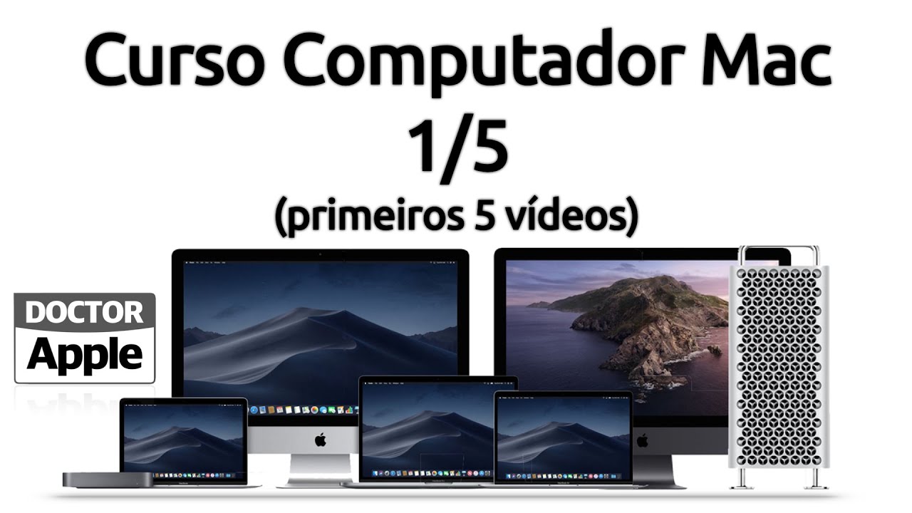 Curso Mac B&aacute;sico Apple Gr&aacute;tis - Aprenda a usar o Mac 1/5