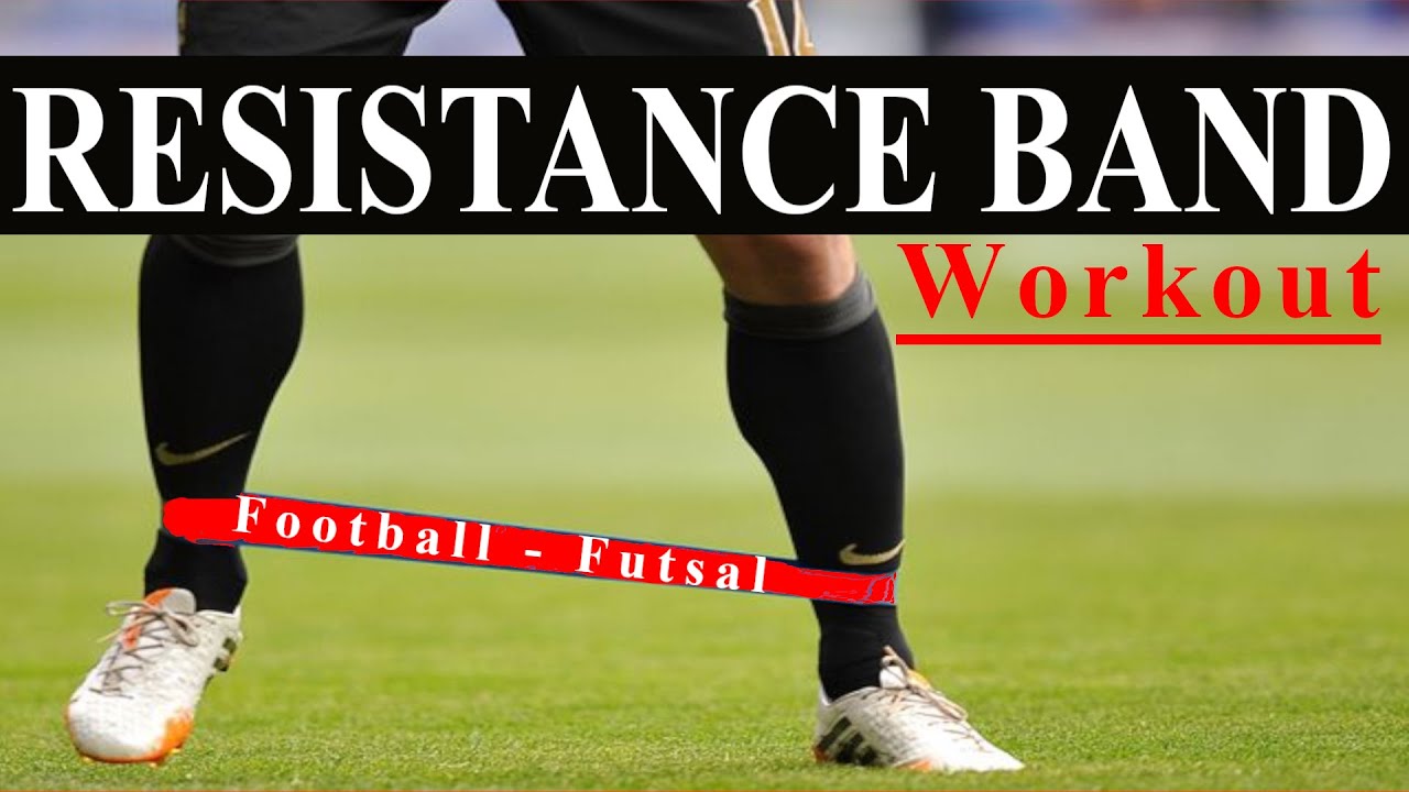 Resistance Band Workout || Football - Futsal ||