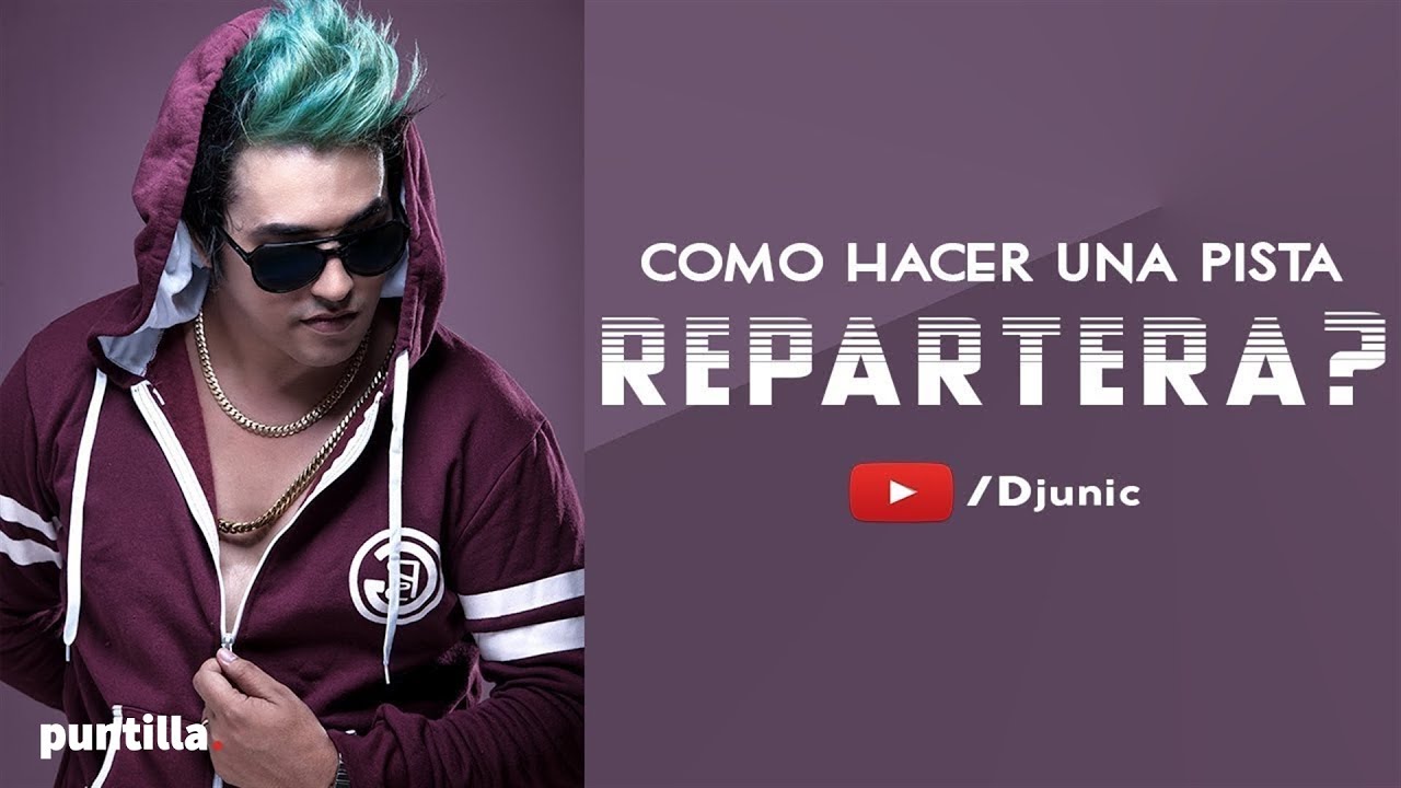 Dj Unic - Cómo hacer una pista Repartera l Beat Instrumental 2019