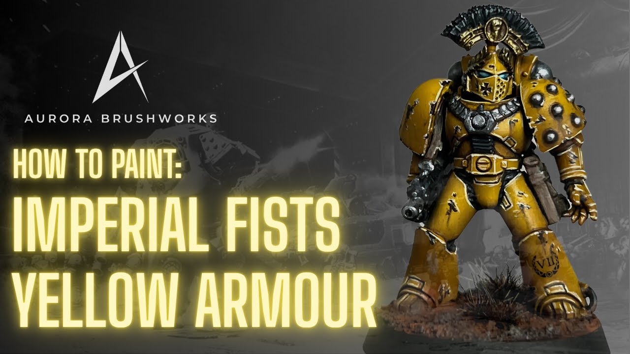 How to Paint Yellow Armour – Imperial Fists & More | Painting Guide for Warhammer 40K & Horus Heresy