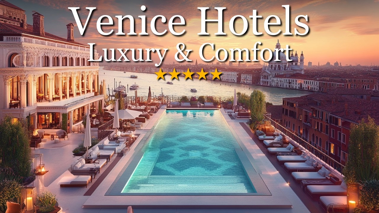 10 Best Hotels to Stay in Venice, Italy - Visit The Floating City