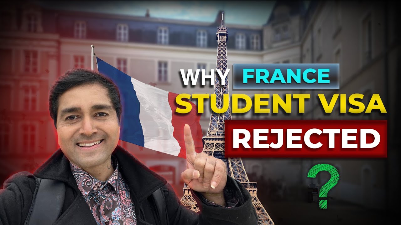 Why does France deny student visas ? |  3 Common Reasons Why France Rejecting Students Visa |