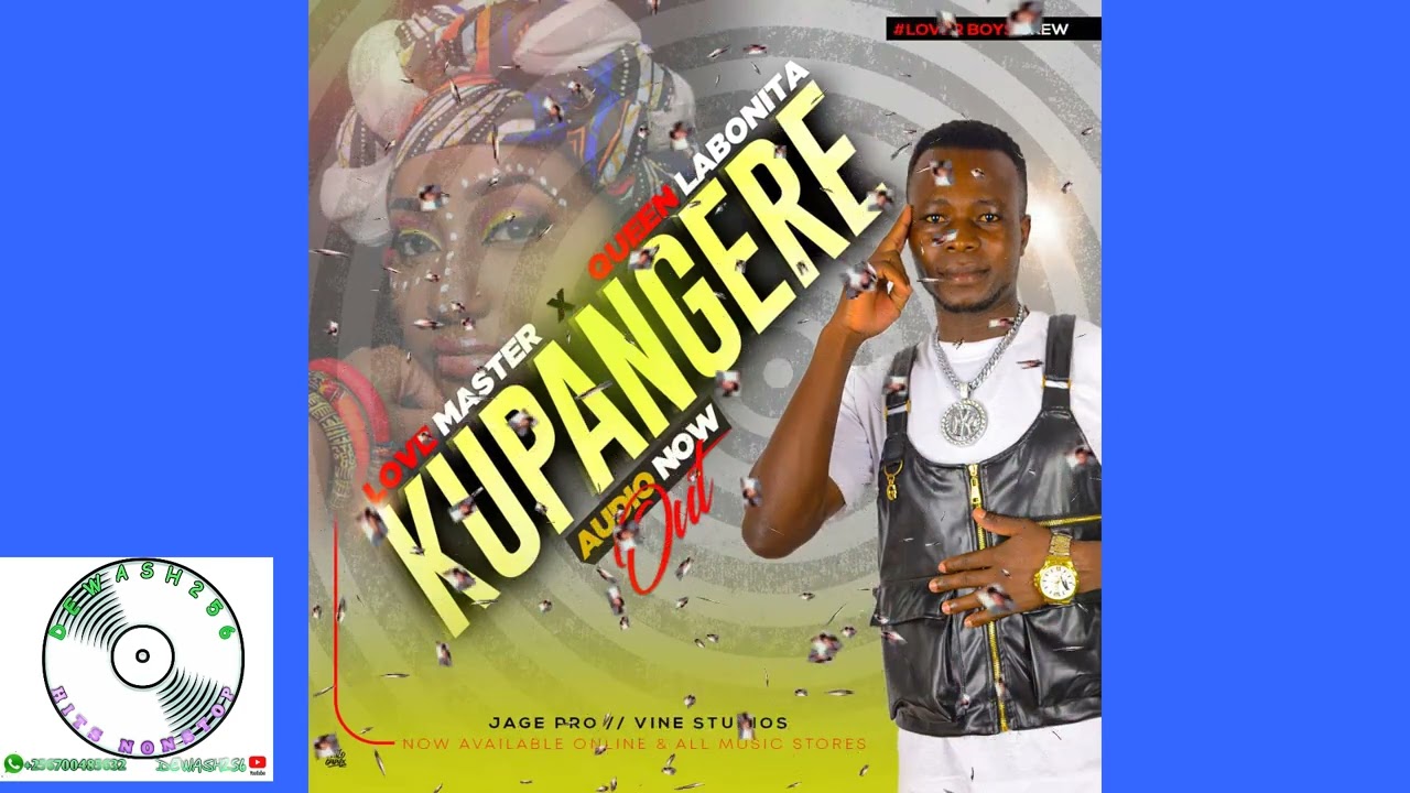 Kupangere - Love Master X Queen Labonita