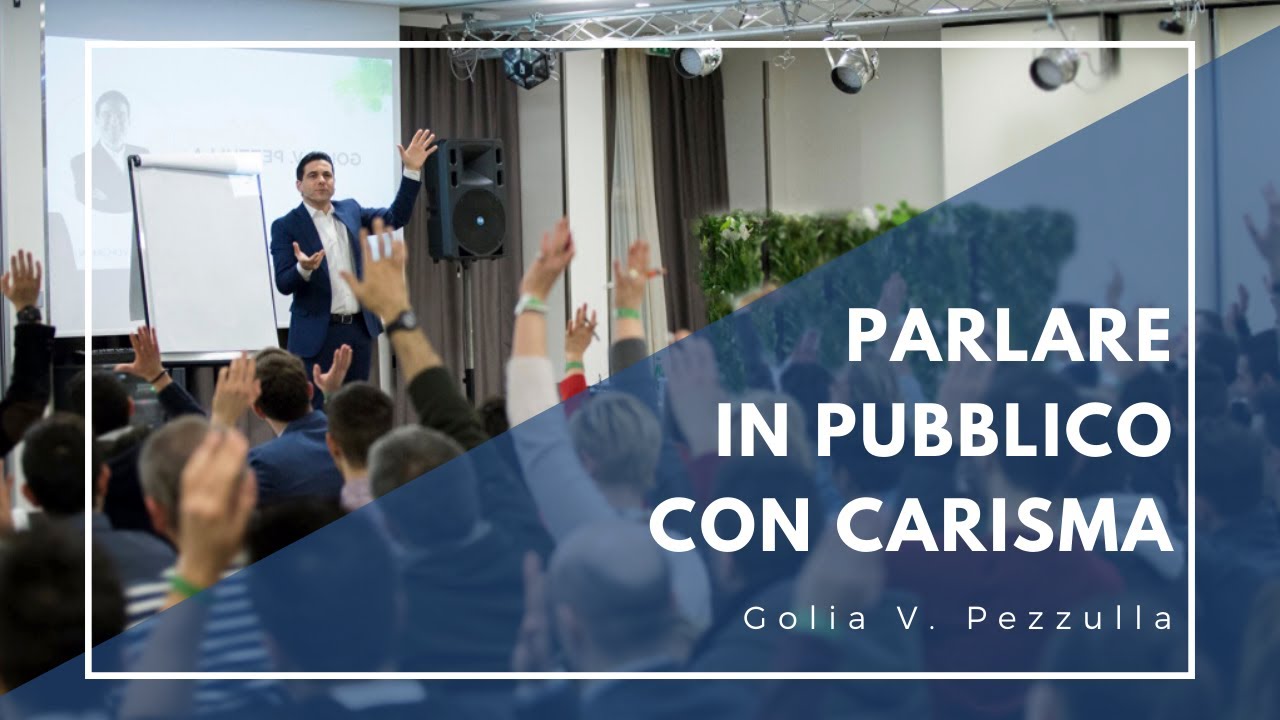 Parlare in Pubblico con Carisma