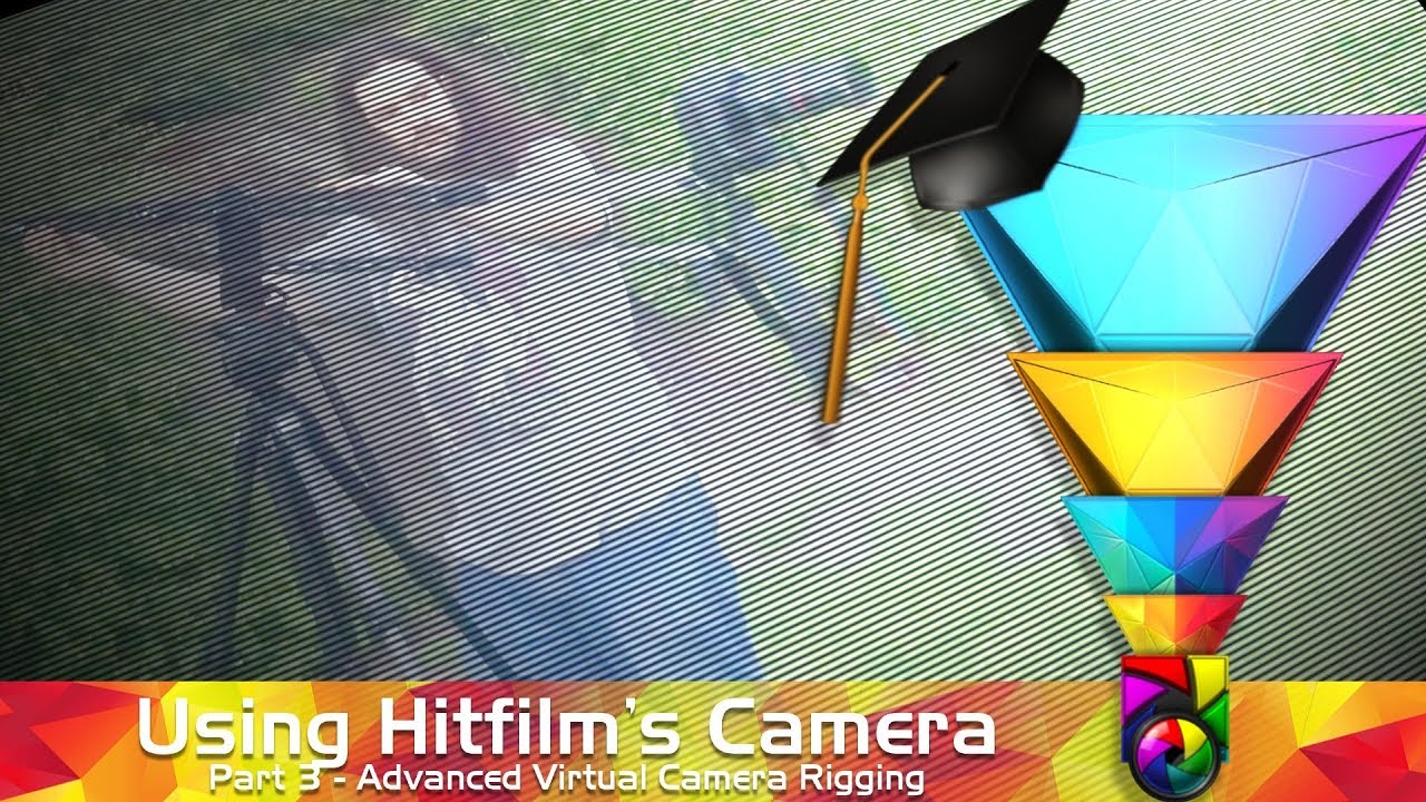 Essential Hitfilm 014 - Advanced Camera Rigging