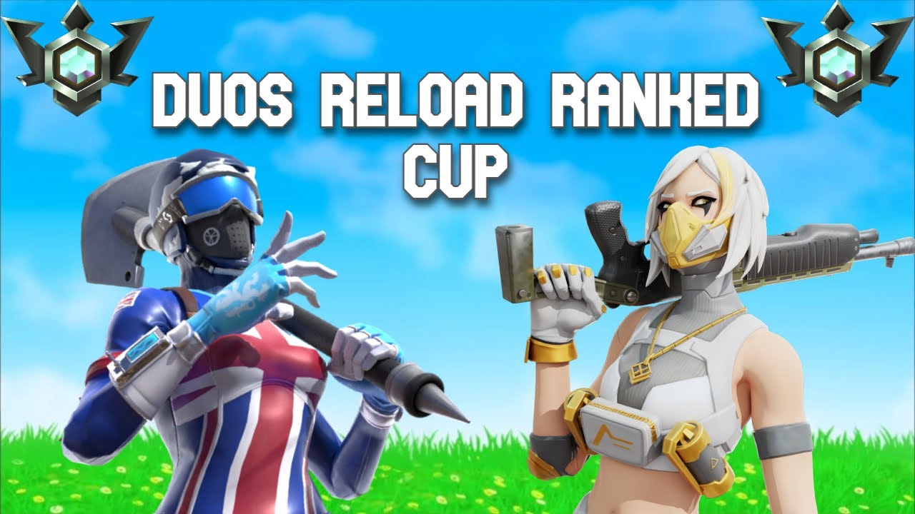 Duo Plays Reload Ranked Cup in Elite lobbies