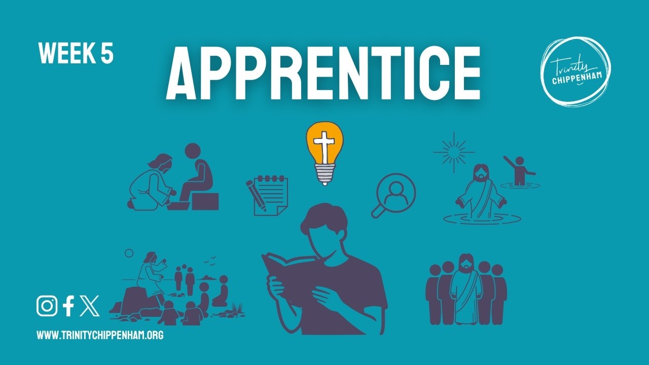 Sunday 1 March 2026  | Apprentice - Week 5 | Matthew 16: 13-20