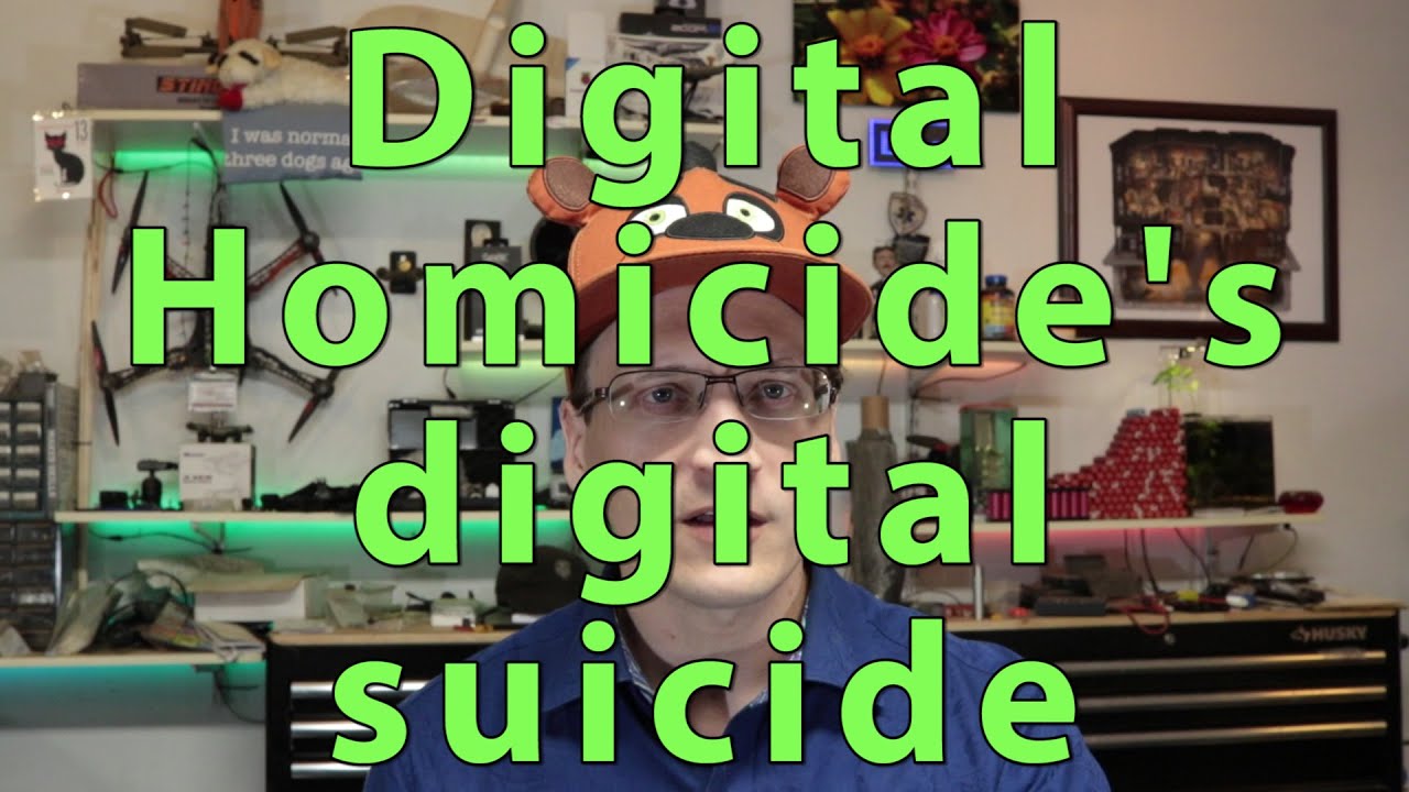 Digital Homicide's digital suicide