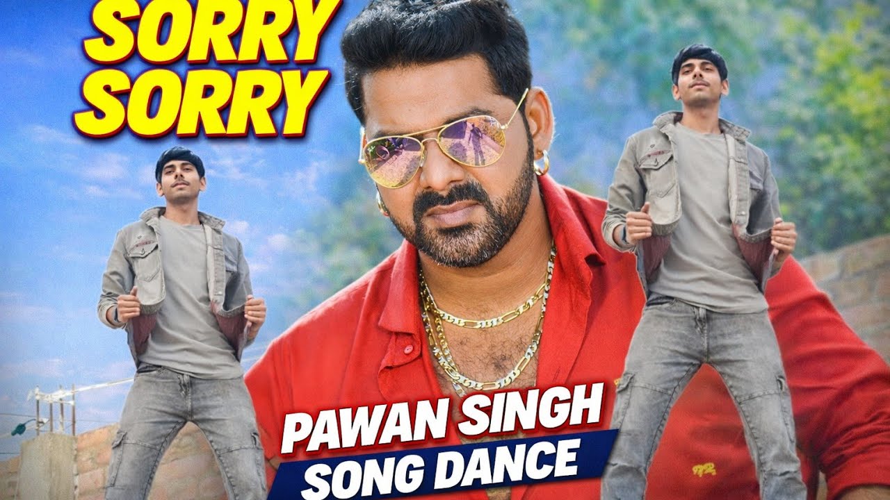 Sorry sorry song dance🔥 #pawansinghsong #youtubevideo #dancevideo  #Subscribe 