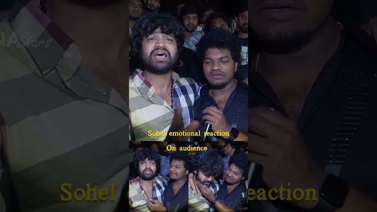 sohel emotional reaction on audience not coming to theatres #sohel #biggboss #avinash vc : mana star