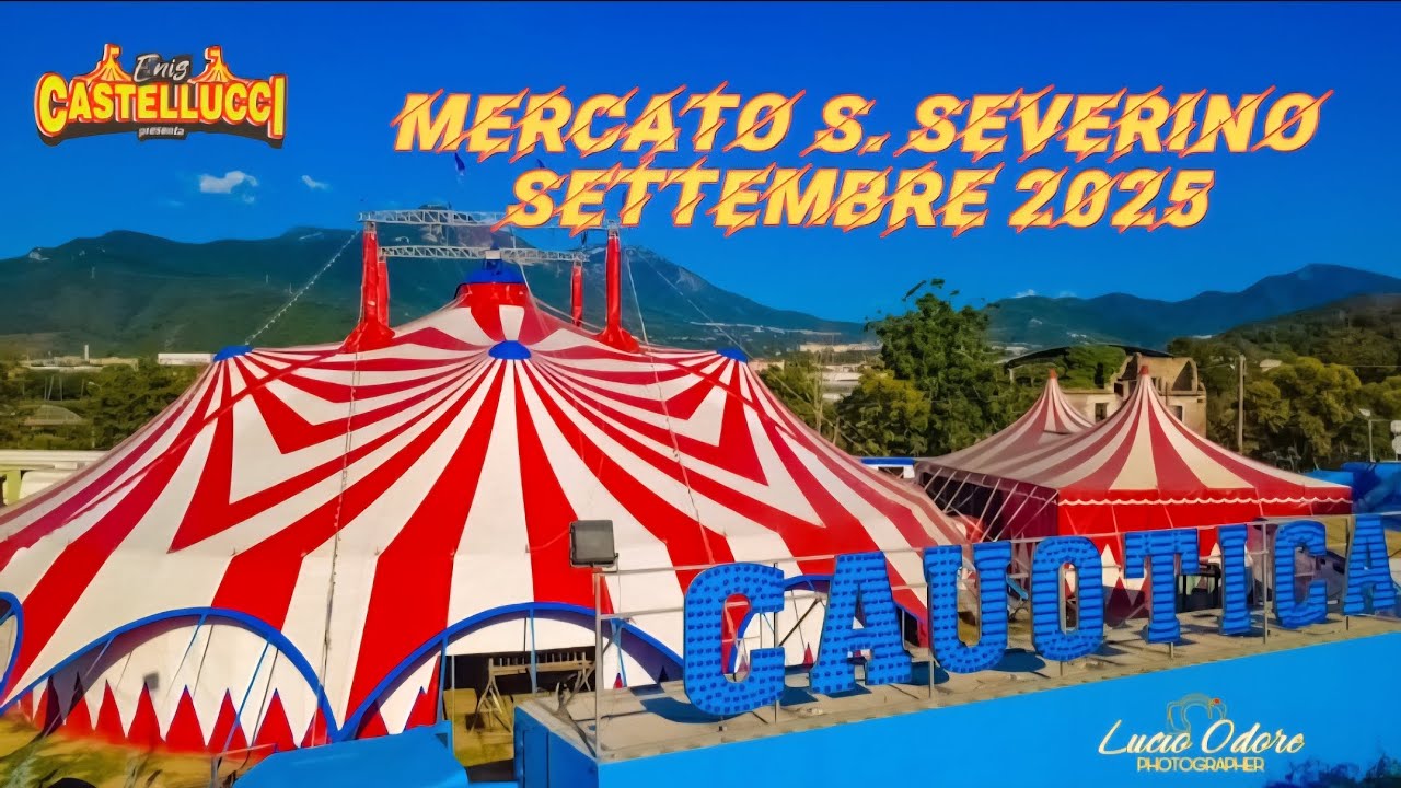 CIRCO CASTELLUCCI ENIS esterni a Mercato San Severino, settembre 2025