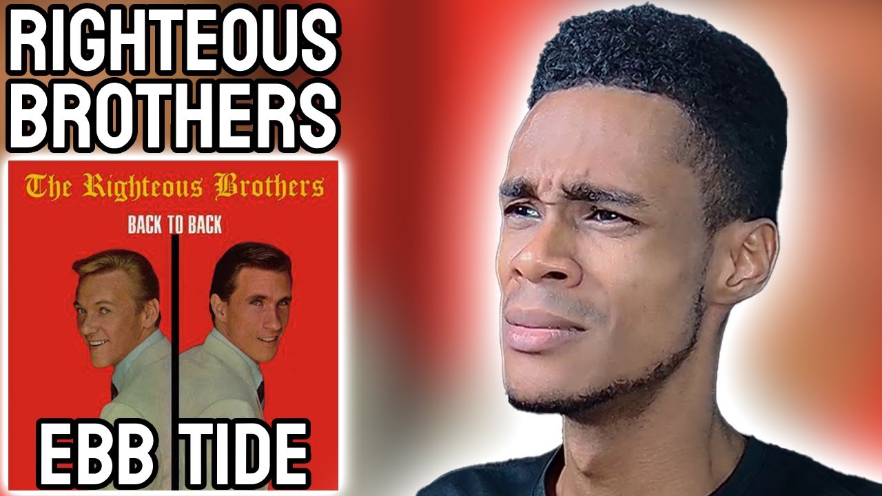 Righteous Brothers - Ebb Tide | FIRST TIME REACTION