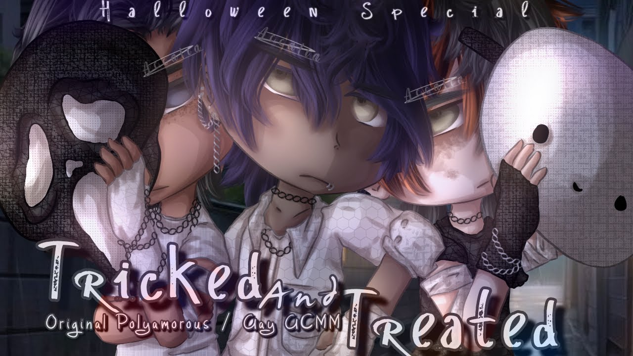 Tricked And Treated | Original Polyamorous/Gay GCMM | Halloween Special!