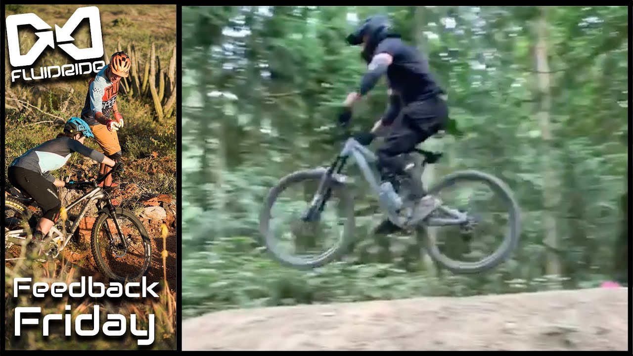 Fluidride MTB Feedback Friday #15 - Why Can't I Get Air?