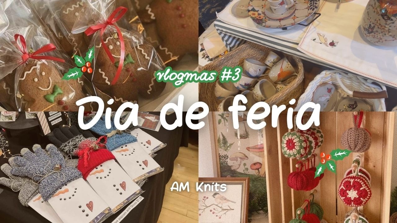 VLOGMAS #3 🧶 Acompañame a una feria de navidad🎄🎁 | Inspo navideña