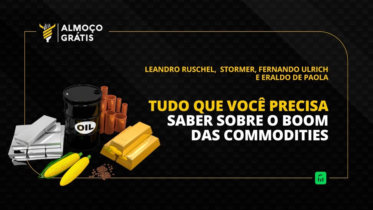 Tudo que você precisa saber sobre o Boom das Commodities