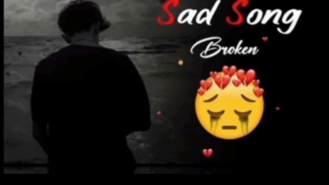 Sad song 😞😭😞😭😞😭😞😭😭😭😭