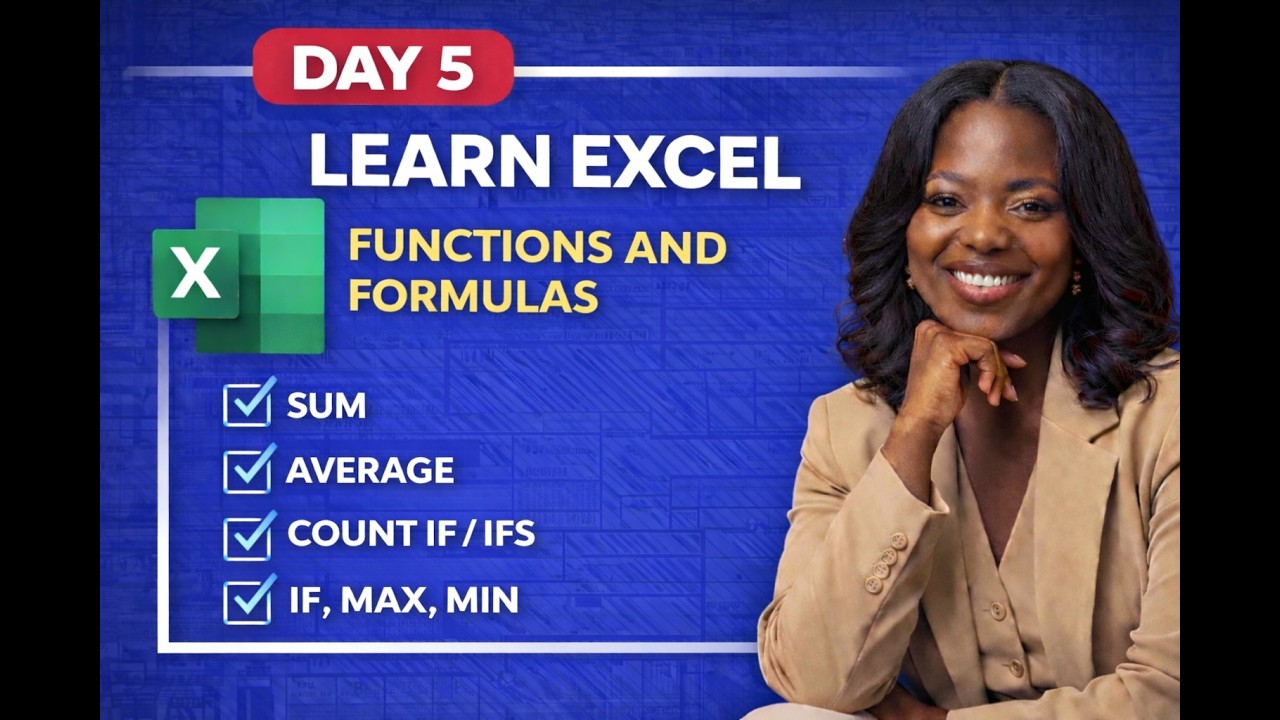 EXCEL MASTERY COURSE DAY 5: FUNCTIONS & FORMULAS IN EXCEL