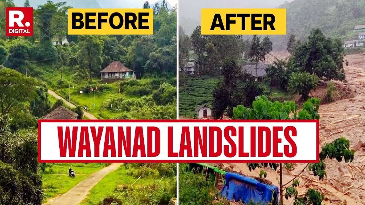 Watch Unseen Video Of Wayanad's Landslide, Before And After| All You Need To Know