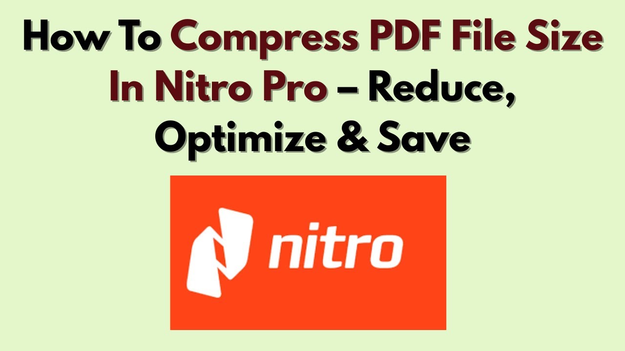 Как сжать размер PDF-файла в Nitro Pro &mdash; уменьшить, оптимизировать и сохранить