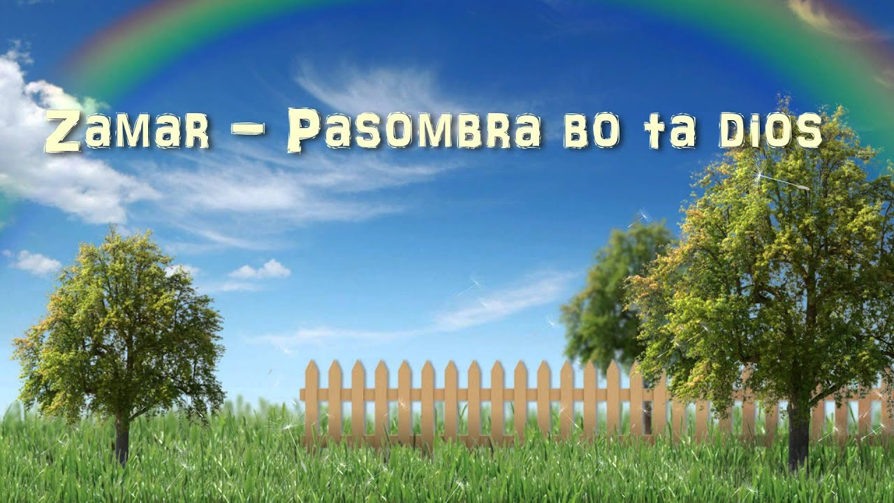 Zamar - Pasombra Bo Ta Dios